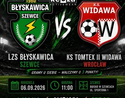 Błyskawica Szewce podejmuje Tomtex Widawa II w IV kolejce B-klasy