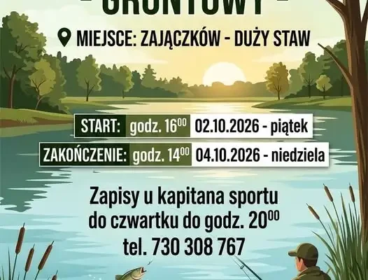 Towarzyski Turniej Wędkarski-Gruntowy w Zajączkowie — zapisy do czwartku