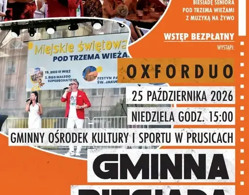 Prusice: II Gminna Integracyjna Biesiada Seniora „Pod Trzema Wieżami” już 25 października