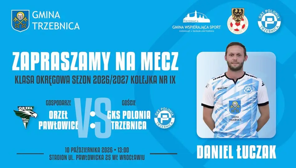 GKS Polonia Trzebnica zagra na wyjeździe z Orłem Pawłowice