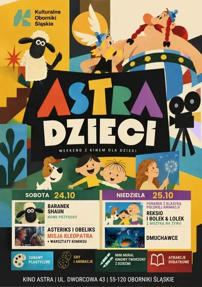 Astra Dzieci w Kinie Astra – pierwszy taki weekend filmowy w Obornikach Śląskich