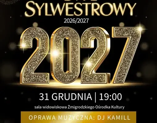 Bal Sylwestrowy 2026/2027 w Żmigrodzie – rezerwacje ruszają w poniedziałek
