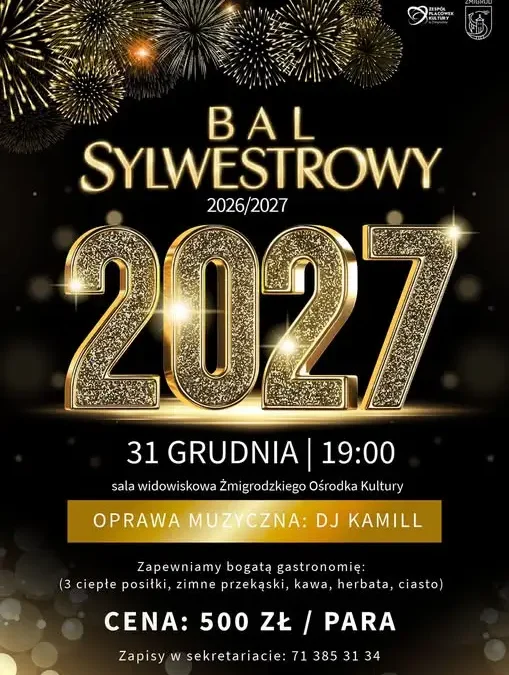 Bal Sylwestrowy 2026/2027 w Żmigrodzie – rezerwacje ruszają w poniedziałek