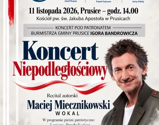 Koncert Niepodległościowy w Prusicach – Maciej Miecznikowski zaśpiewa 11 listopada